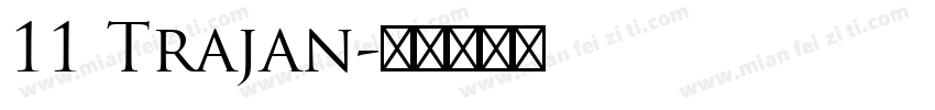 11 Trajan字体转换
